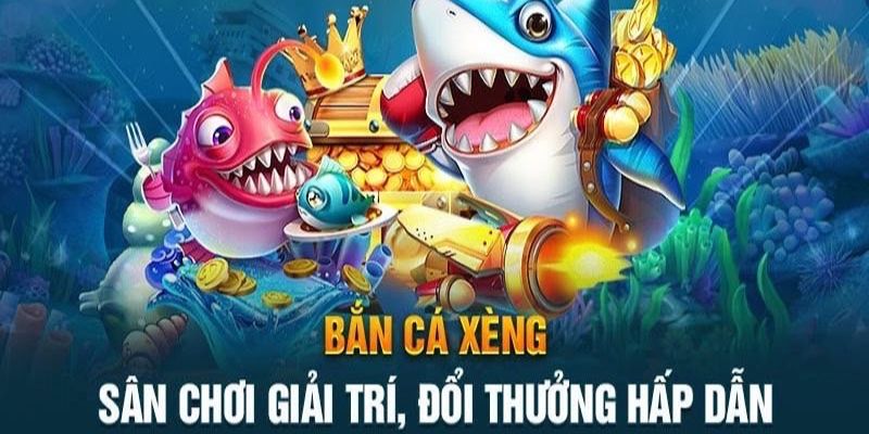 Bắn cá xèng